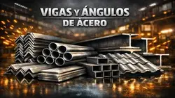 Vigas y Ángulos de acero